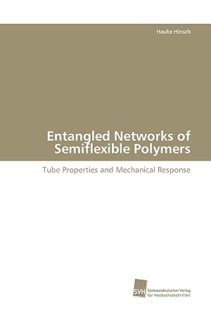 Bild des Verkufers fr Entangled Networks of Semiflexible Polymers zum Verkauf von moluna