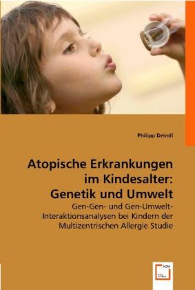 Seller image for Atopische Erkrankungen im Kindesalter: Genetik und Umwelt for sale by moluna