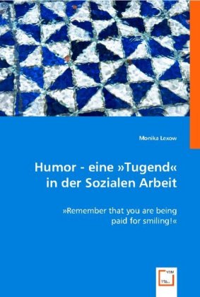 Seller image for Humor - eine Tugend in der Sozialen Arbeit for sale by moluna