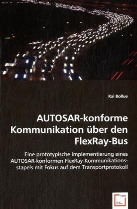 Seller image for AUTOSAR-konforme Kommunikation ber den FlexRay-Bus for sale by moluna