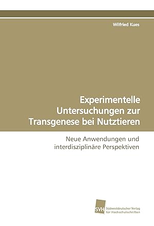Seller image for Experimentelle Untersuchungen zur Transgenese beiNutztieren for sale by moluna