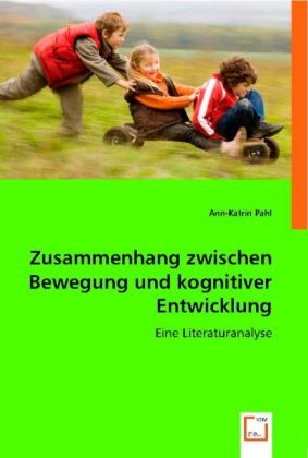 Seller image for Zusammenhang zwischen Bewegung und kognitiver Entwicklung for sale by moluna