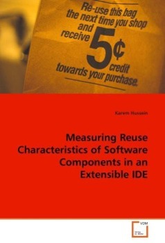 Seller image for Measuring Reuse Characteristics of Software Components in an Extensible IDE for sale by moluna