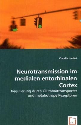 Immagine del venditore per Neurotransmission im medialen entorhinalen Cortex venduto da moluna