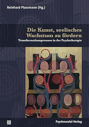 Seller image for Die Kunst, seelisches Wachstum zu foerdern for sale by moluna