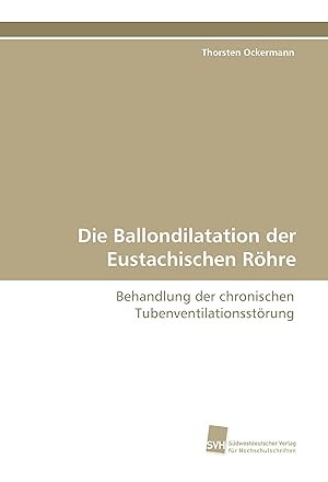 Immagine del venditore per Die Ballondilatation der Eustachischen Roehre venduto da moluna