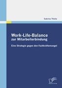 Seller image for Work-Life-Balance zur Mitarbeiterbindung for sale by moluna