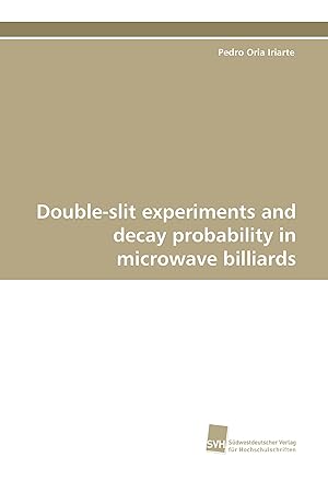 Imagen del vendedor de Double-slit experiments and decay probability in microwave billiards a la venta por moluna