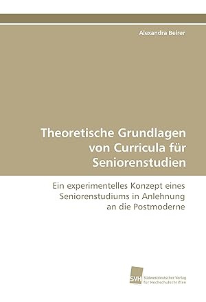 Imagen del vendedor de Theoretische Grundlagen von Curricula fr Seniorenstudien a la venta por moluna