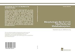 Bild des Verkufers fr Morphologie der Si-(112) Oberflaeche bei Metalladsorption: zum Verkauf von moluna