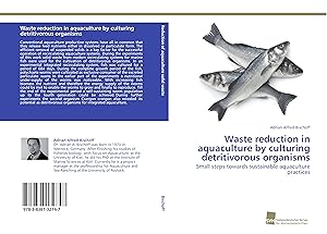 Seller image for Waste reduction in aquaculture by culturing detritivorous organisms for sale by moluna