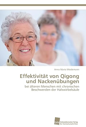 Bild des Verkufers fr Effektivitaet von Qigong und Nackenbungen zum Verkauf von moluna