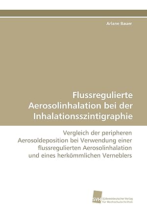 Imagen del vendedor de Flussregulierte Aerosolinhalation bei der Inhalationsszintigraphie a la venta por moluna