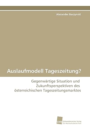 Seller image for Auslaufmodell Tageszeitung? for sale by moluna