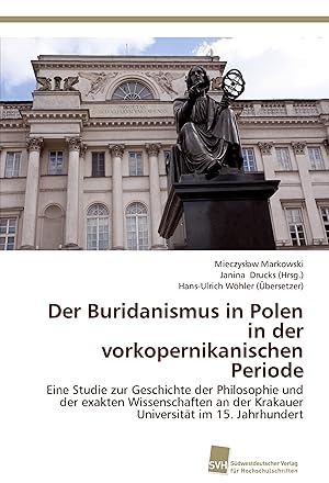 Bild des Verkufers fr Der Buridanismus in Polen in der vorkopernikanischen Periode zum Verkauf von moluna