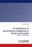 Bild des Verkufers fr A comparison of participatory budgeting in Brazil and Canada zum Verkauf von moluna