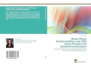 Seller image for Akute Phase Proteinen(SAA und CRP) beim Pferden mit Gelenkerkrankungen for sale by moluna