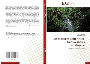 Bild des Verkufers fr Les maladies vectorielles transmissibles en Guyane zum Verkauf von moluna