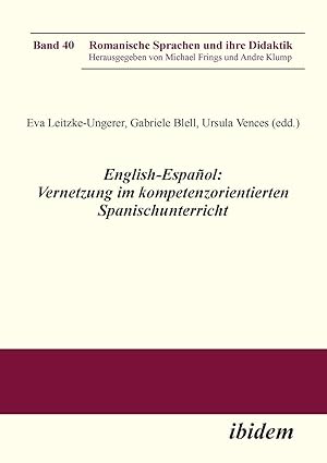 Imagen del vendedor de English-Espa ±ol: Vernetzung im kompetenzorientierten Spanischunterricht a la venta por moluna