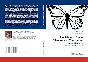 Bild des Verkufers fr Physiology of Stress Tolerance and Virulence of Metarhizium zum Verkauf von moluna