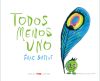 Seller image for TODOS MENOS UNO for sale by AG Library