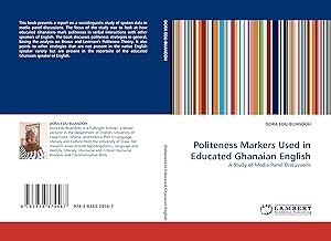 Seller image for Politeness Markers Used in Educated Ghanaian English for sale by moluna
