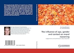 Seller image for The influence of age, gender and context on moral reasoning for sale by moluna