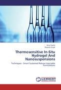 Seller image for Thermosensitive In-Situ Hydrogel And Nanosuspensions for sale by moluna