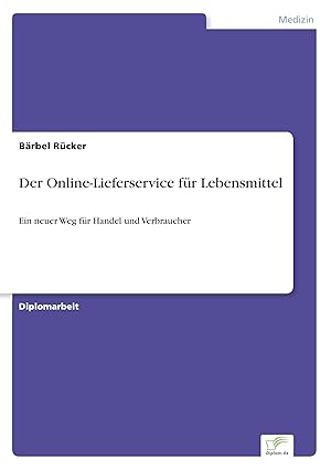 Seller image for Der Online-Lieferservice fr Lebensmittel for sale by moluna