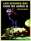 Seller image for Los iconos de lcine de Serie B for sale by AG Library