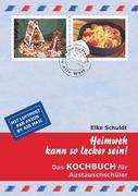 Seller image for Heimweh kann so lecker sein! for sale by moluna