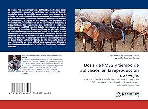 Bild des Verkufers fr Dosis de PMSG y tiempo de aplicacin en la reproduccin de ovejas zum Verkauf von moluna