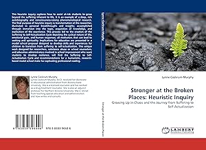 Seller image for Stronger at the Broken Places: Heuristic Inquiry for sale by moluna