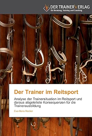 Imagen del vendedor de Der Trainer im Reitsport a la venta por moluna