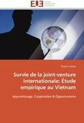 Bild des Verkufers fr Survie de la joint-venture internationale: tude empirique au Vietnam zum Verkauf von moluna