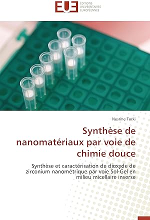 Bild des Verkufers fr Synthse de nanomatriaux par voie de chimie douce zum Verkauf von moluna
