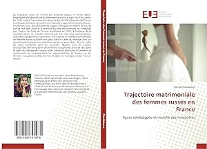 Bild des Verkufers fr Trajectoire matrimoniale des femmes russes en France zum Verkauf von moluna