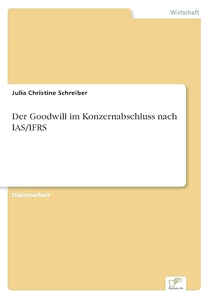 Imagen del vendedor de Der Goodwill im Konzernabschluss nach IAS/IFRS a la venta por moluna