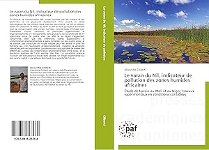 Bild des Verkufers fr Le varan du Nil, indicateur de pollution des zones humides africaines zum Verkauf von moluna