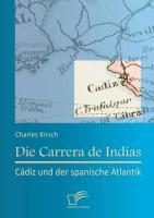 Immagine del venditore per Die Carrera de Indias: Cdiz und der spanische Atlantik venduto da moluna