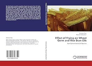 Imagen del vendedor de Effect of Frying on Wheat Germ and Rice Bran Oils a la venta por moluna