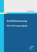 Seller image for Konfliktsteuerung: Eine Fhrungsaufgabe for sale by moluna