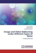 Bild des Verkufers fr Image and Video Deblurring under Different Types of Noise zum Verkauf von moluna