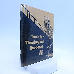 Immagine del venditore per Tools For Theological Research (Sixth Revised Edition) venduto da Shelley and Son Books (IOBA)