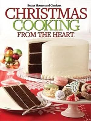 Seller image for Christmas Cooking From the Heart (Better Homes and Gardens, 10) (Hardcover) for sale by InventoryMasters