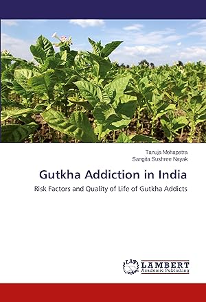 Bild des Verkufers fr Gutkha Addiction in India zum Verkauf von moluna