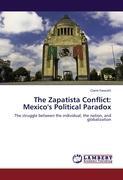 Imagen del vendedor de The Zapatista Conflict: Mexico s Political Paradox a la venta por moluna