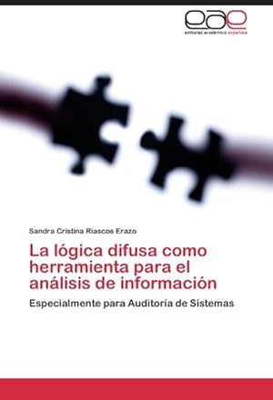 Seller image for La lgica difusa como herramienta para el anlisis de informacin for sale by moluna