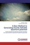 Bild des Verkufers fr A New Method to Generating Exactly Solvable Quantum potential zum Verkauf von moluna