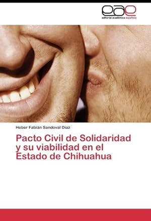 Image du vendeur pour Pacto Civil de Solidaridad y su viabilidad en el Estado de Chihuahua mis en vente par moluna